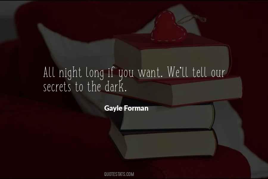 Every Dark Night Quotes #30998