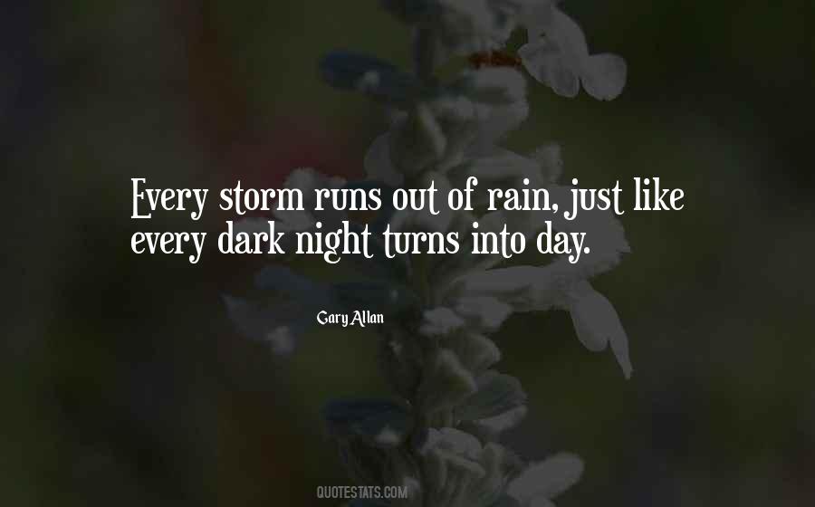 Every Dark Night Quotes #813354