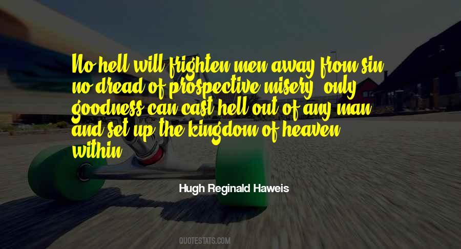 No Heaven No Hell Quotes #1054234