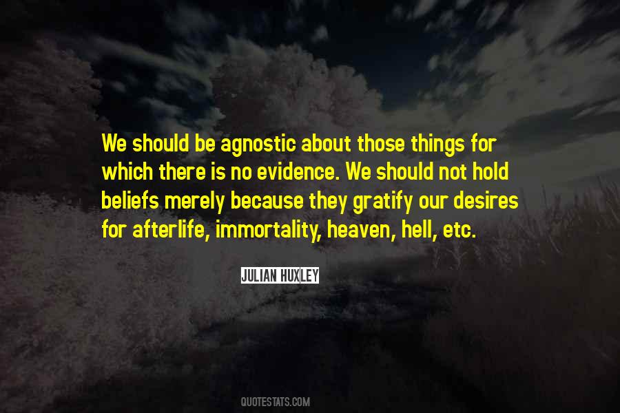 No Heaven No Hell Quotes #1066208