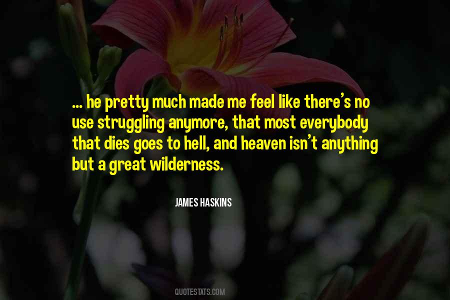 No Heaven No Hell Quotes #1127158