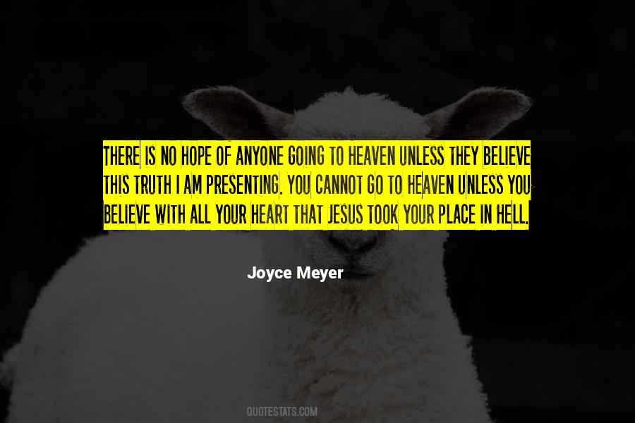 No Heaven No Hell Quotes #1459318