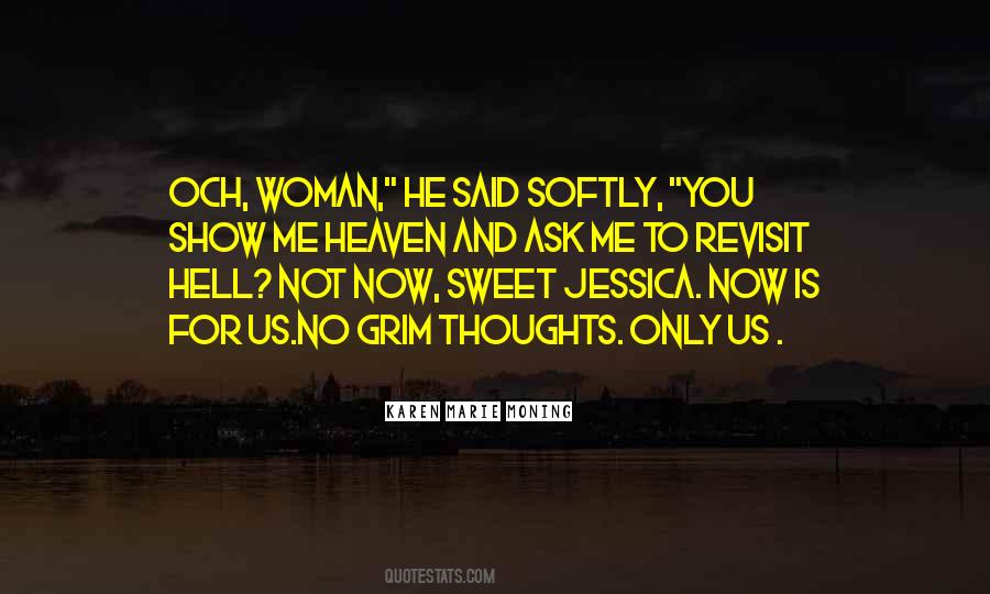 No Heaven No Hell Quotes #428850
