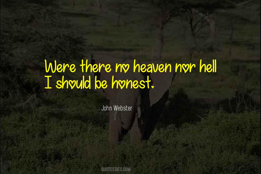 No Heaven No Hell Quotes #446612