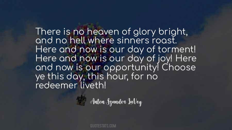 No Heaven No Hell Quotes #552893