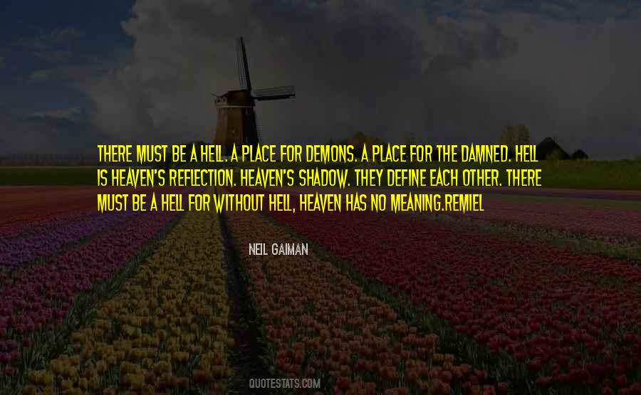 No Heaven No Hell Quotes #769012