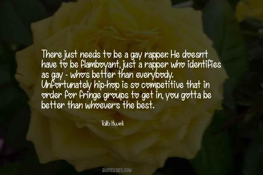 Gay Rapper Quotes #1837114 Gay Rapper Quotes #1837114