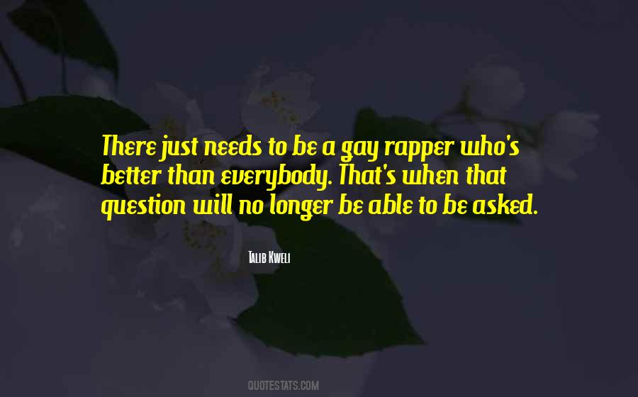 Gay Rapper Quotes #283467 Gay Rapper Quotes #283467