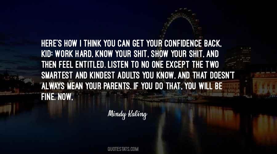 Confidence You Get Quotes #1212237