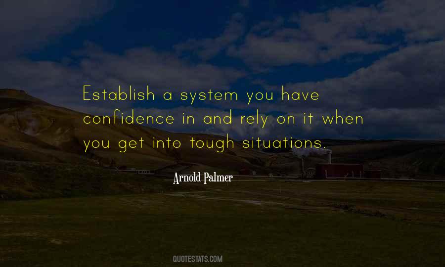 Confidence You Get Quotes #1579014
