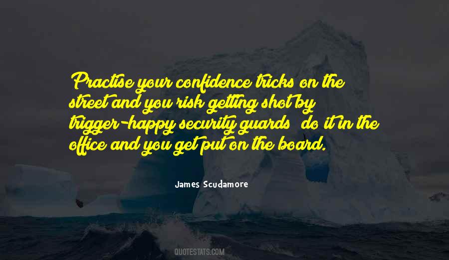 Confidence You Get Quotes #28598