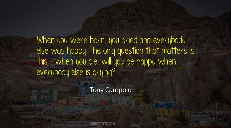 Happy You Were Born Quotes #1109510