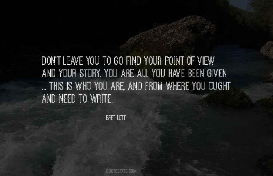 Your Point Of View Quotes #1049507
