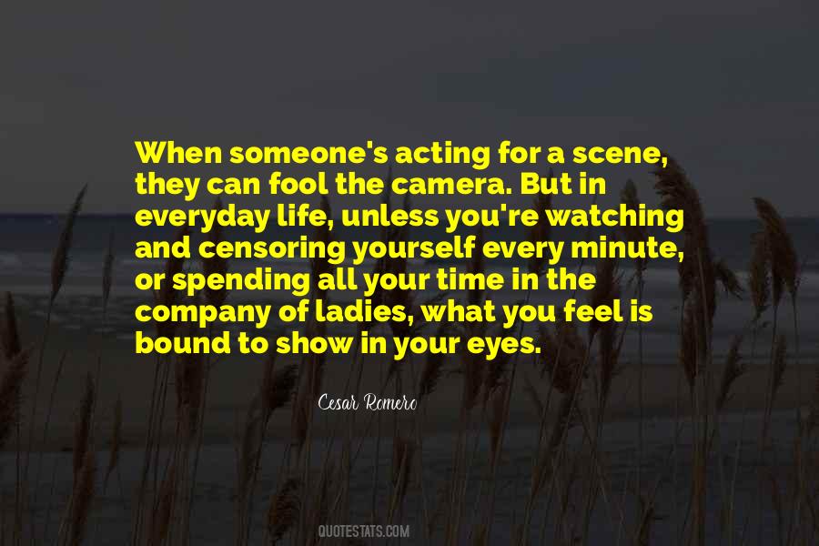 Spending All Your Time Quotes #218266