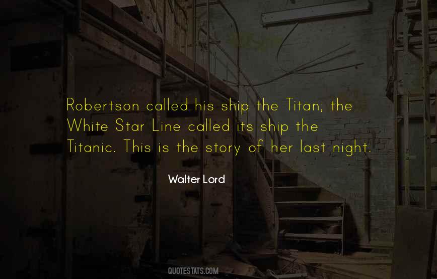 Quotes About The Titanic #314021