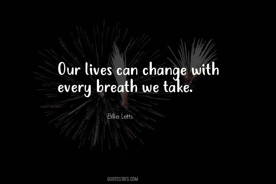 We Can Change Our Lives Quotes #822445
