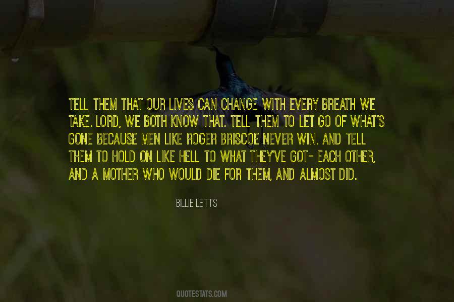 We Can Change Our Lives Quotes #880512