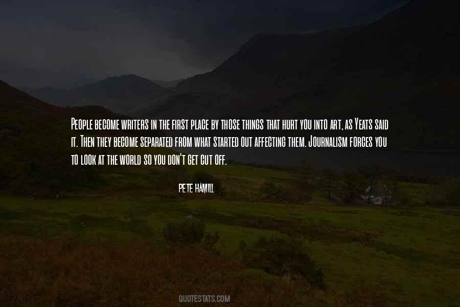 Things That Hurt You Quotes #1847136
