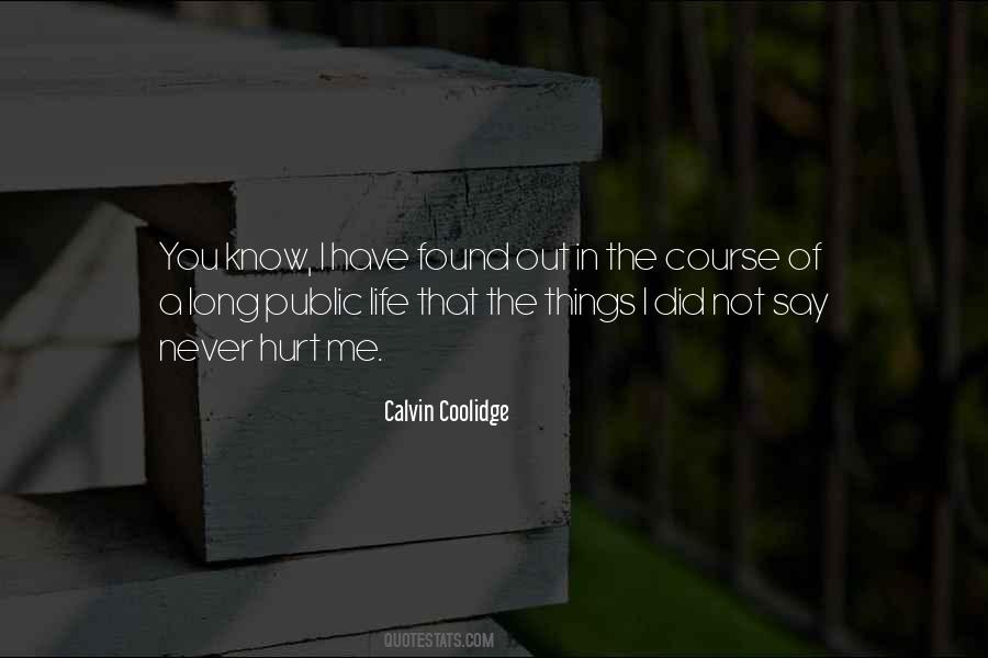 Things That Hurt You Quotes #981956