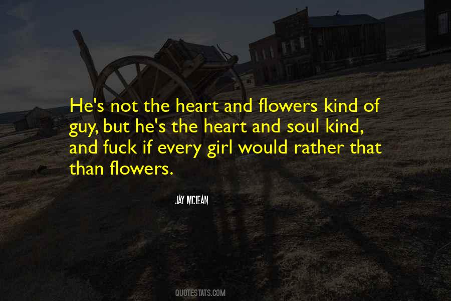 Every Girl Has That One Guy Quotes #510158