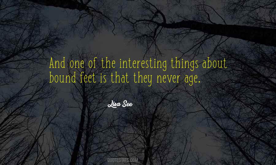 Never Age Quotes #893744