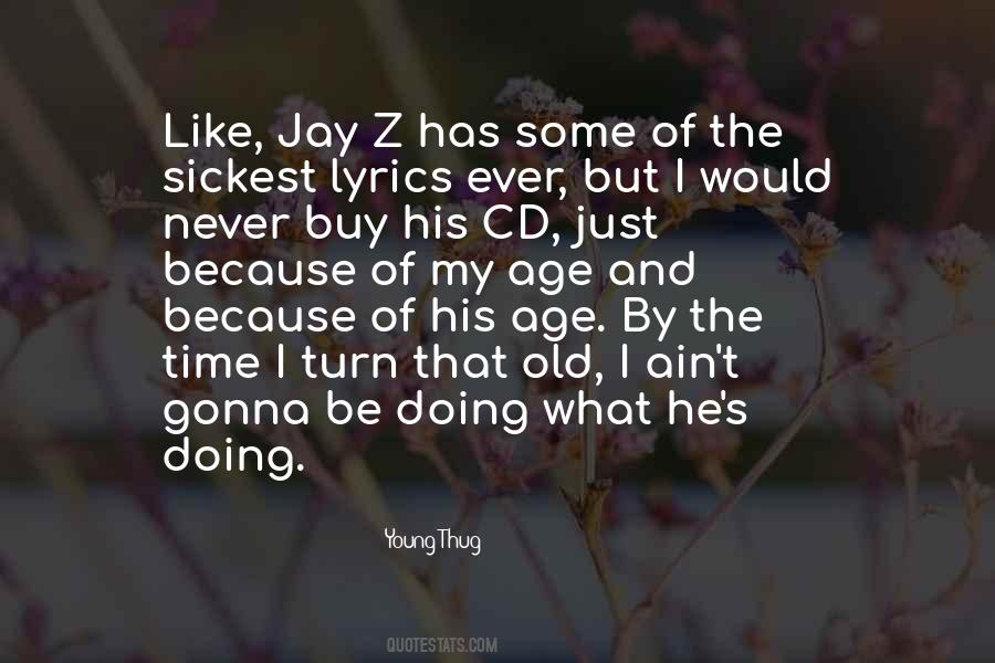 Never Age Quotes #944235