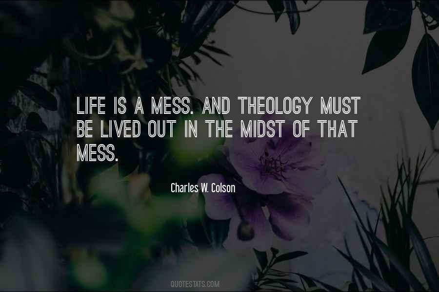 Life Is Mess Quotes #553090