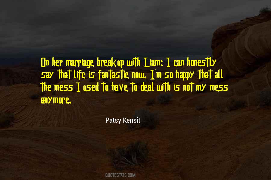 Life Is Mess Quotes #607575