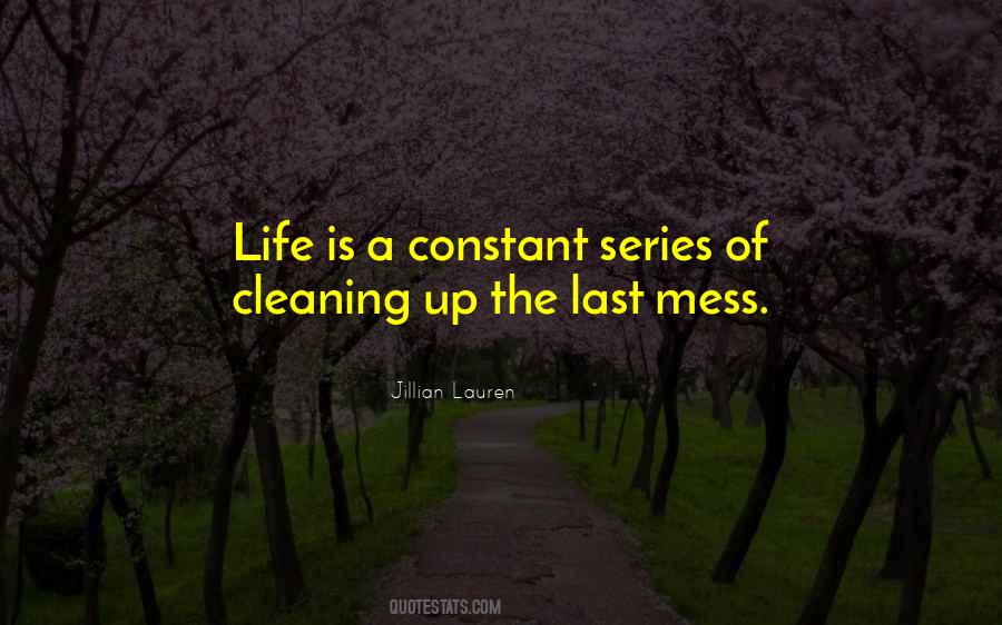 Life Is Mess Quotes #773483