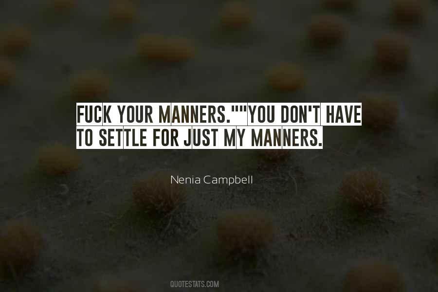 Have Manners Quotes #145597