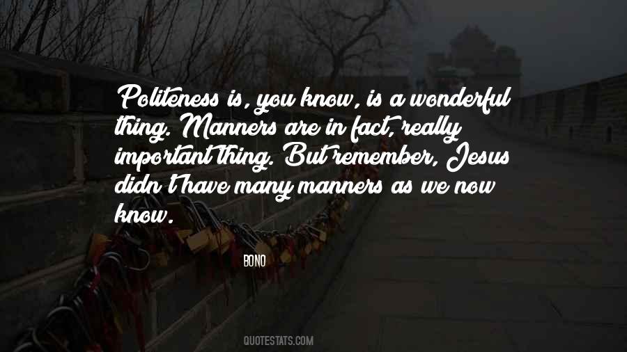 Have Manners Quotes #8309