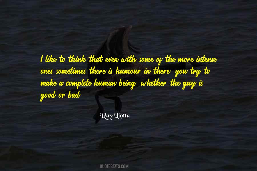 Try To Be A Good Human Being Quotes #1195589