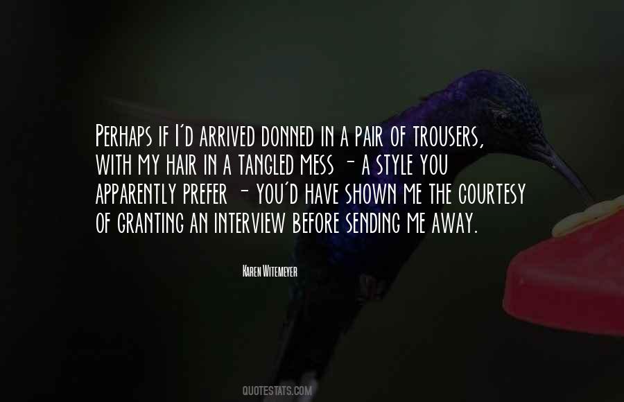 The Hair Style Quotes #1643899