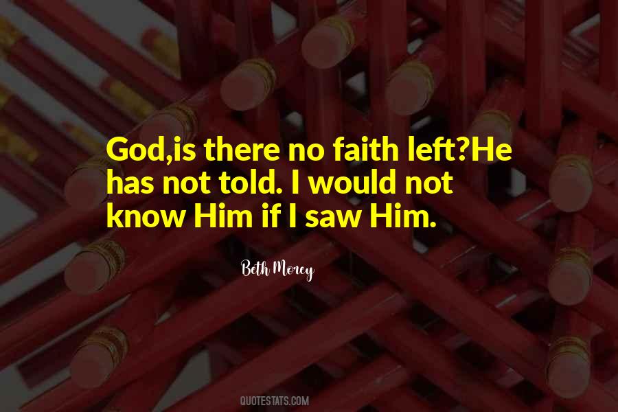 If Not God Quotes #356205