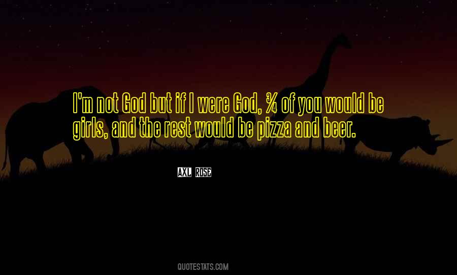 If Not God Quotes #370839