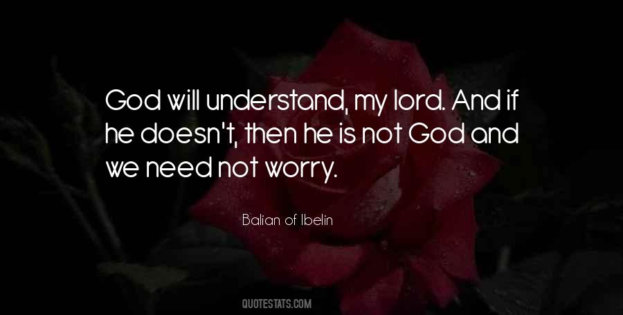 If Not God Quotes #410034