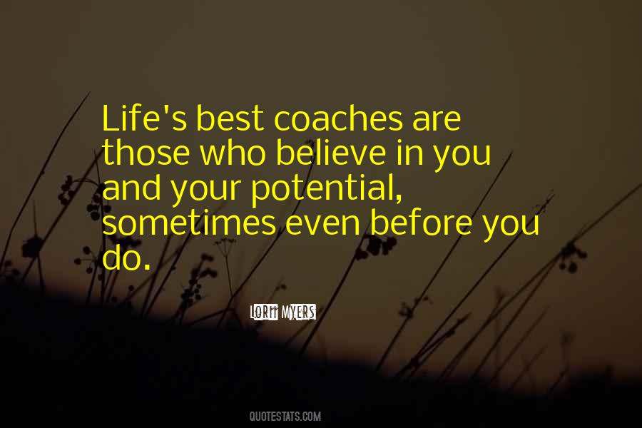 Those Who Believe In You Quotes #821155