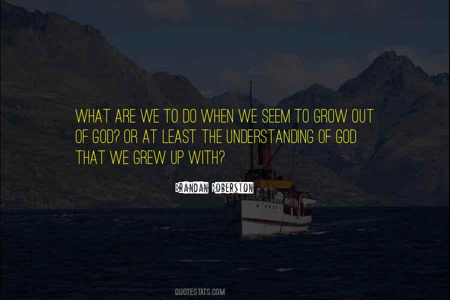 Not All Those Who Wander Quotes #185922