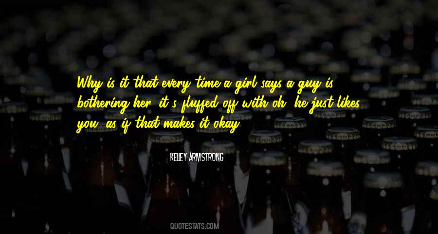 Every Guy Has That One Girl Quotes #681813