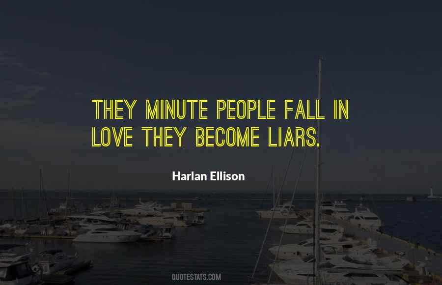 Liars Love Quotes #1537946