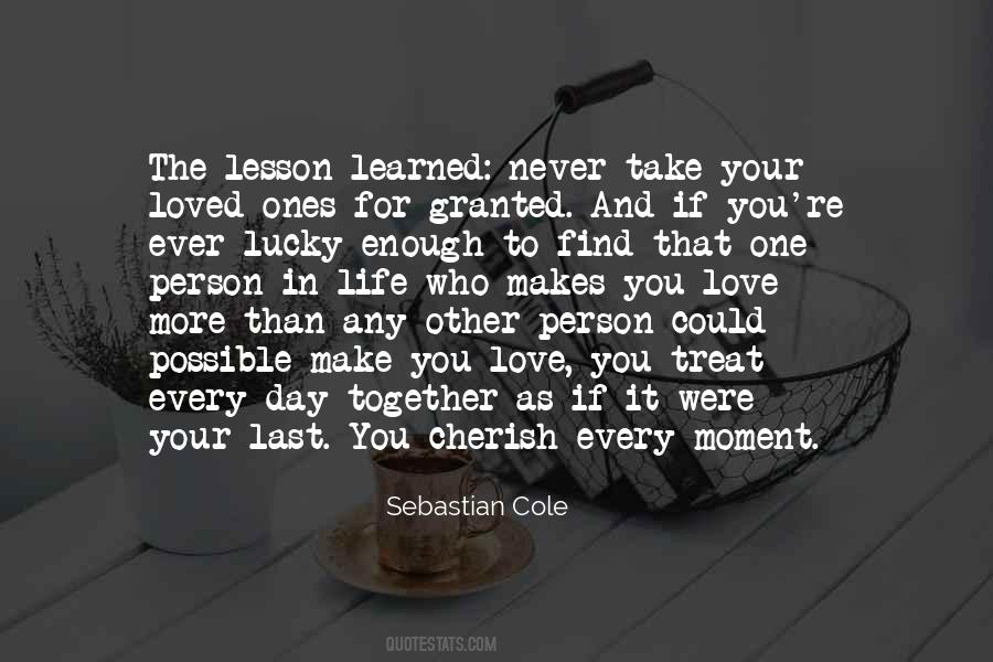 Every Lesson Learned Quotes #1320596