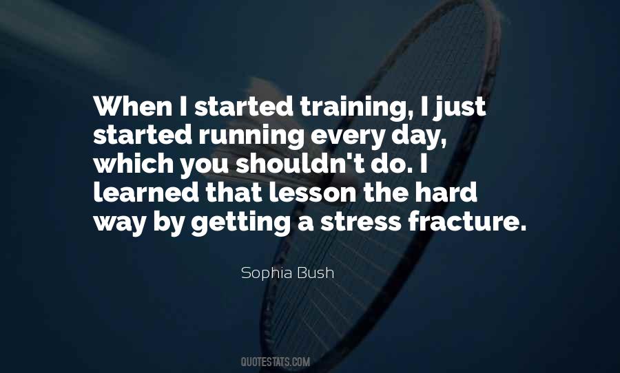 Every Lesson Learned Quotes #185286