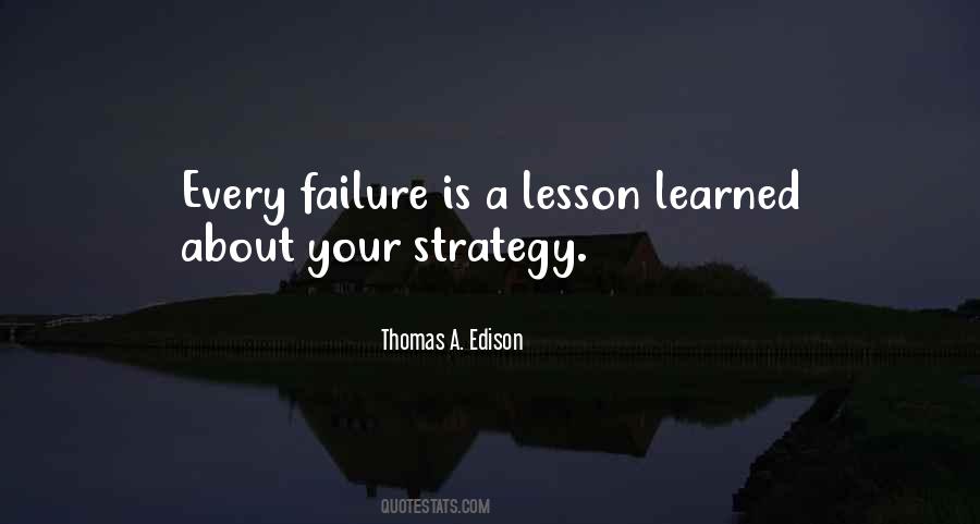 Every Lesson Learned Quotes #259418