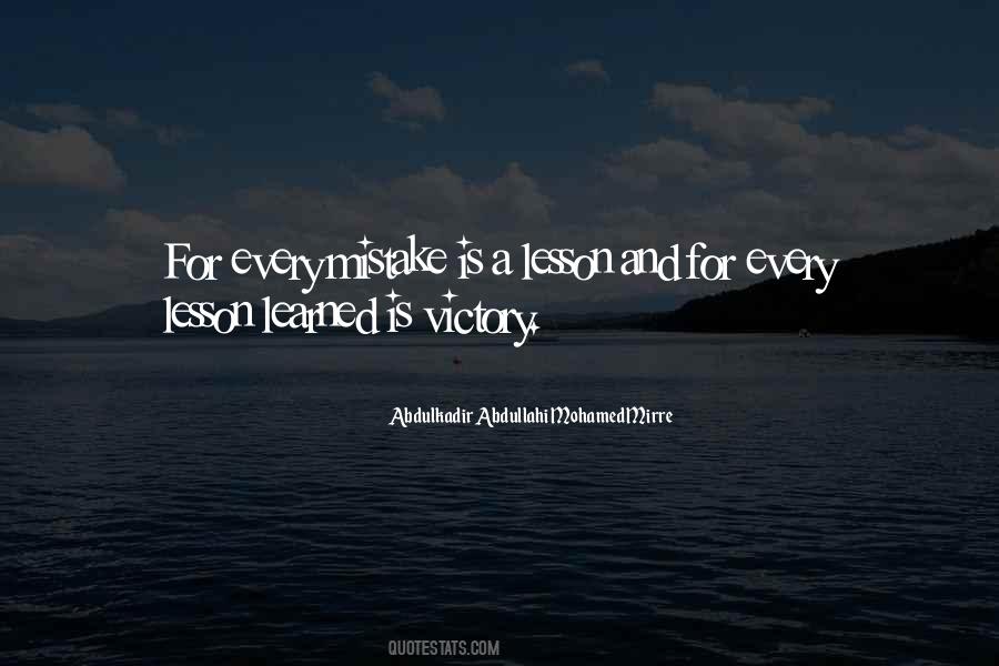 Every Lesson Learned Quotes #633156