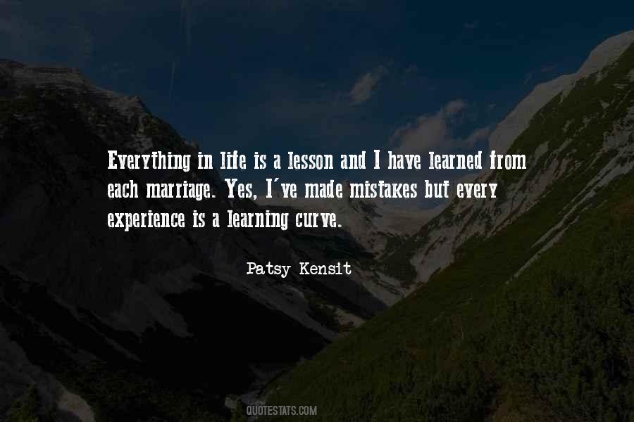 Every Lesson Learned Quotes #762200
