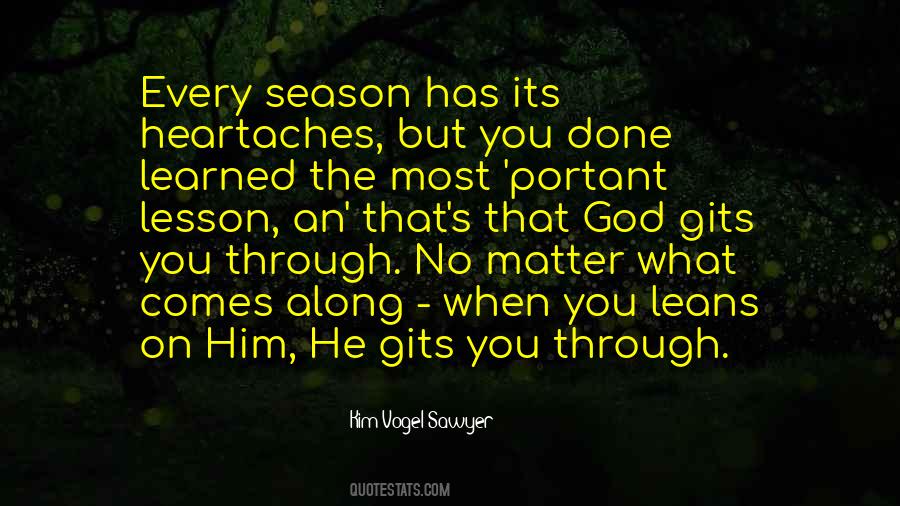 Every Lesson Learned Quotes #833359