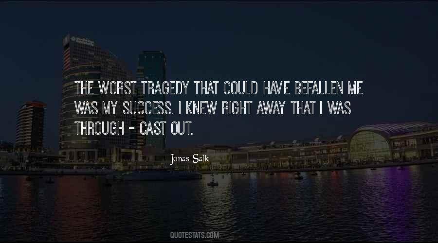 Through Tragedy Quotes #1722277