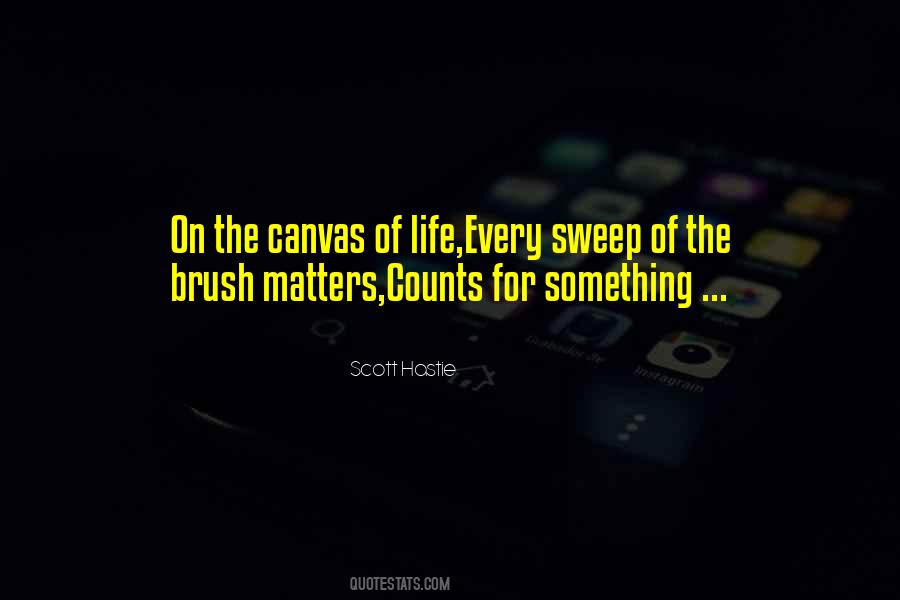 Every Life Counts Quotes #882510