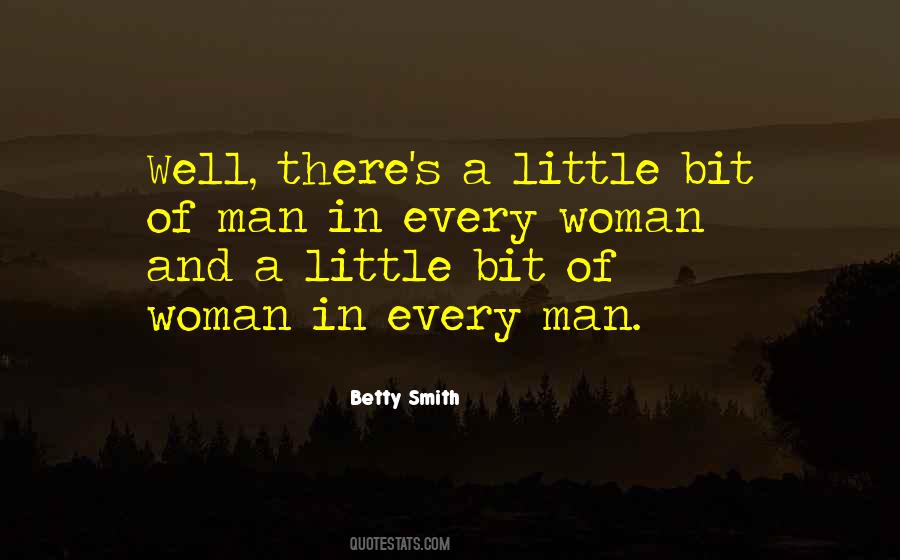 Every Little Bit Quotes #58018