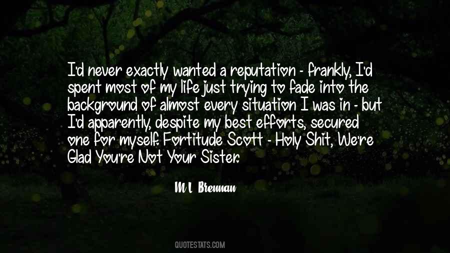Just Trying My Best Quotes #569708